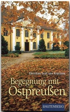 Christian Graf von Krockow, Christian von Krockow - Begegnung mit Ostpreußen