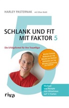Ethan Boldt, Harley Pasternak - Schlank und fit mit Faktor 5