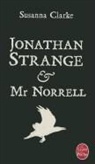 Susanna Clarke, Susanna (1959-....) Clarke, Clarke-s, Isabelle D. Philippe, Isabelle Delord-Philippe, Susanna Clarke - Jonathan Strange & Mr Norrell