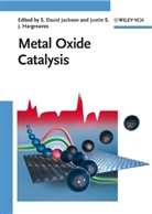 Justin S. J. Hargreaves, S. David Jackson, David Jackson, S David Jackson, Justin Hargreaves, Justin S. J. Hargreaves... - Metal Oxide Catalysis, 2 Vols.