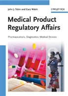 John J. Tobin, Gary Walsh - Medical Product Regulatory Affairs