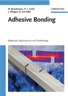 Walte Brockmann, Walter Brockmann, Paul Ludwi Geiss, Paul Ludwig Geiß, Jürg Klingen, Jürgen Klingen... - Adhesion Technology