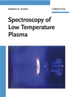 Sergey Kittell, Vladimir N Ochkin, Vladimir N. Ochkin - Spectroscopy of Low Temperature Plasma
