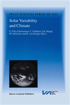 E. Friis-Christensen, Claus Fröhlich, J. D. Haigh, J.D. Haigh, M. Schüssler, Rudolf Von Steiger... - Solar Variability and Climate
