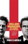 Brian Glanville, Glanville Brian - England Managers