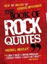 Michael Heatley - Book of Rock Quotes