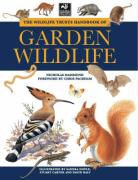 Nicholas Hammond - Wildlife Trusts Handbook of Garden Wildlife