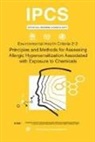ILO, Unep - Principles and Methods for Assessing Allergic Hypersensitization Associated with Exposure to Chemicals: Environmental Health Criteria Series No. 212
