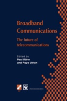 Paul J. Kühn, Roya Ulrich - Broadband Communications
