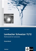 August Schmid, Wilhelm Schweizer - Lambacher-Schweizer, Sekundarstufe II: Lambacher Schweizer Mathematik 11/12. Ausgabe Sachsen