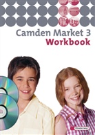 Ruth Barker, Ulf Marckwort, Otfried Börner, Christoph Edelhoff - Camden Market, Ausgabe Sekundarstufe I - 3: Camden Market - Ausgabe 2005