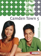 Christoph Edelhoff - Camden Town, Ausgabe Realschule - 5: Camden Town / Camden Town - Lehrwerk für den Englischunterricht an Realschulen und verwandten Schulformen. Bd.5