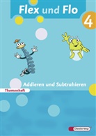 Jana Arndt, Claudia Brall, Rolf Breiter, Britta Decker, Christiane Deutschmann, Sandra Felix... - Flex und Flo - 4: Flex und Flo - Ausgabe 2007