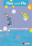 Jana Arndt, Claudia Brall, Rolf Breiter, Britta Decker, Christiane Deutschmann, Sandra Felix... - Flex und Flo - 4: Flex und Flo - Ausgabe 2007
