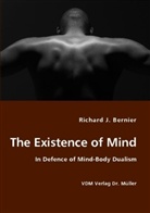 Richard J. Bernier - The Existence of Mind