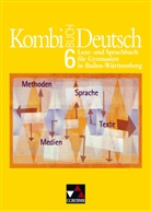 Susann Braun-Bau, Kersti Dambach, Dagmar Dorsch, Kerstin Dambach u a, Gottlieb Gaiser, Karl Müller - Kombi-Buch Deutsch, Ausgabe Baden-Württemberg - Bd.6: 10. Jahrgangsstufe
