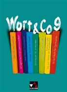 Heinric Jakob, Marku Knebel, Jutta u a Schwarz, Marku Knebel, Jutta Schwarz - Wort & Co, Neuausgabe: 9. Jahrgangsstufe