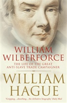 William Hague, Hague William - William Wilberforce