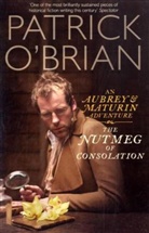 Patrick Brian, O&amp;apos, Patrick OBrian, Patrick O'Brian - The Nutmeg of Consolation