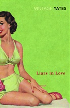 Richard Yates, Yates Richard - Liars in Love