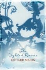 Richard Mason - The Lighted Rooms