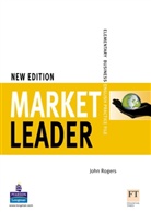 David Cotton, Simon Kent, John Roger, John Rogers - Market Leader. New Edition: Market Leader Elementary Practice File Book
