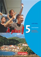 Catherine Mann-Grabowski - À plus! - 5: À plus ! - Französisch als 1. und 2. Fremdsprache - Ausgabe 2004 - Band 5 (cycle long)