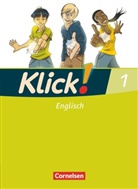 Nicol Göbels, Nicola Göbels, Sandr Hestermann, Martina Jülich, Ma Koch, Martin Koch... - Klick! Englisch - 1: Klick! Englisch - Ausgabe 2008 - Band 1: 5. Schuljahr