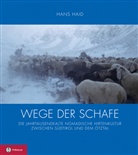 Hans Haid, Thomas Defner - Wege der Schafe, m. DVD
