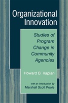 Howard Kaplan, Howard B Kaplan, Howard B. Kaplan, Marshall Scott Poole - Organizational Innovation