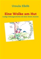 Ursula Elk&ouml;b, Horst Dr Dr Moser, Horst Dr. Dr. Moser, Horst Dr.Dr.Moser, Hors Moser, Horst Moser - Eine Wolke am Hut