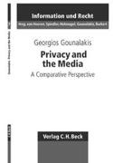 Georgios Gounalakis - Privacy and the Media - A Compatarive Perspective