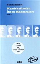 Nazim Hikmet, Nazim Hikmet Ran - Memleketimden Insan Manzaralari