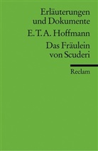 E.T.A. Hoffmann, Ernst Th. A. Hoffmann, Ulrich Lindken, Hans U Lindken, Hans U. Lindken, Hans-Ulrich Lindken... - Ernst Th. A. Hoffmann 'Das Fräulein von Scuderi'