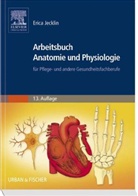 Erica Jecklin - Arbeitsbuch Anatomie und Physiologie für Pflege- und andere Gesundheitsfachberufe