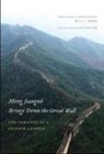 Wilt L. Idema, Haiyan Lee - Meng Jiangnu Brings Down the Great Wall