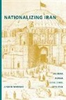 Afshin Marashi - Nationalizing Iran