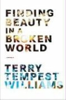 Terry Tempest Williams - Finding Beauty in a Broken World