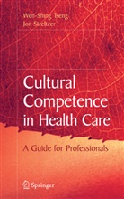 Jon Streltzer, Wen-Shin Tseng, Wen-Shing Tseng - Cultural Competence in Health Care