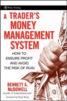 McDowell, Bennett A McDowell, Bennett A. McDowell, McDowell Bennett A., Steve Nison - A Trader's Money Management System