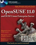 Justin Davies, Roge Whittaker, Roger Whittaker, Roger Davies Whittaker - Opensuse 11 and Suse Linux Enterprise Server Bible