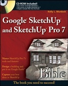Kelly L Murdock, Kelly L. Murdock - Google Sketchup and Sketchup Pro 7 Bible