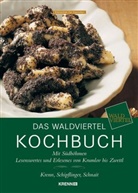 Inge Krenn, Alexander Schipflinger, Rupert Schnait - Das Waldviertel Kochbuch