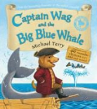 Michael Terry, Michael Terry - Captain Wag and the Big Blue Whale