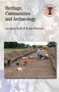 Laurajane Smith, Laurajane Waterton Smith, Smith Laurajane, Emma Waterton, Waterton Emma - Heritage, Communities and Archaeology