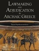 Zinon Papakonstantinou, Papakonstantinou Zinon - Lawmaking and Adjudication in Archaic Greece