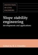 Richard J. Chandler, R. J. Chandler - Slope Stability Engineering - Developments and Applications: Proceedings of the International Conference on Slope Stability