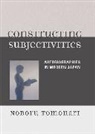 Noboru Tomonari, Tomonari Noboru - Constructing Subjectivities