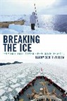 Barry Zellen, Barry Scott Zellen, Zellen Barry - Breaking the Ice