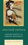 Chris Klassen, Klassen Chris - Storied Selves